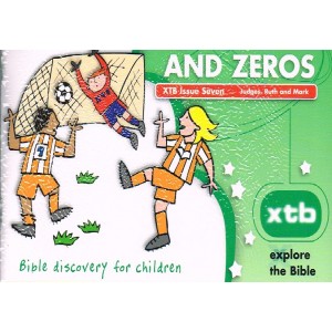 XTB issue 7 Heroes And Zeros - Judges, Ruth and Mark, 